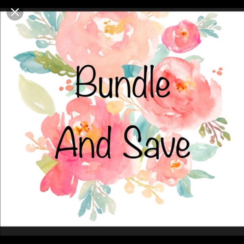 BUNDLE AND SAVE